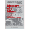 Memory of a Miner: A True-Life Story from Harlan County's Heyday