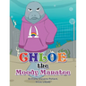 Chloe the Moody Manatee