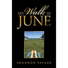 My Walk in June