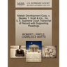 Makah Development Corp. V. Stanley T. Scott & Co., Inc. U.S. Supreme Court Transcript of Record with Supporting Pleadings