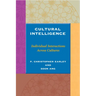 Cultural Intelligence: Individual Interactions Across Cultures