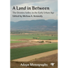 A Land in Between: The Orontes Valley in the Early Urban Age