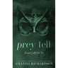 Prey Tell: A Brother's Best Friend Romance