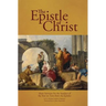 The Epistle of Christ: Short Sermons For the Sundays of the Year on Texts from the Epistles