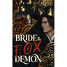 Bride To Fox Demon