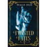 Twisted Fates