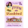 Boudin and Bloodshed: Book 2 of Small Town Girl Mysteries