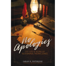 No Apologies: The Life & Work of Susanna Newcome