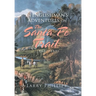 An Englishman's Adventures on the Santa Fe Trail (1865-1889)
