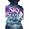 The Sky-Slayer