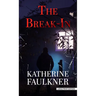 The Break-In