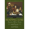 Reading Luke: Interpretation, Reflection, Formation 6
