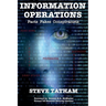 Information Operations: Facts Fakes Conspiracists