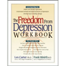 The Freedom from Depression Workbook