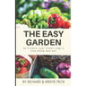 The Easy Garden: 25 Plants That Every Family Can Grow and Eat