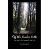 Off the Beaten Path: My Search for Sasquatch and Self