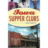Iowa Supper Clubs
