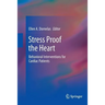 Stress Proof the Heart: Behavioral Interventions for Cardiac Patients