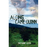 Along Came Quinn