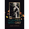 Acquainted With Grief