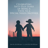 Celebrating Sixty-Plus Years of Being a Twin to a Special Needs Brother