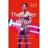 The Silver Mirror: A History of Gay Cinema,