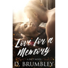 Love for a Memory