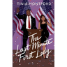 The Last Minute First Lady