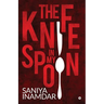 The knife in my spoon
