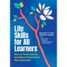 Life Skills for All Learners: How to Teach, Assess, and Report Education's New Essentials