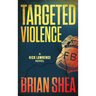 Targeted Violence
