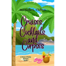 Cruises, Cocktails, and Corpses