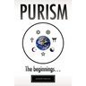 Purism: The Beginnings