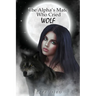 The Alpha's Mate Who Cried Wolf