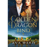 Golden Dragon Bind: Royal Dragon Shifters of Morocco #9: A Red Letter Hotel Paranormal Romance