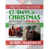 12 Days of Christmas Projects