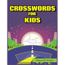 Crosswords for Kids: Large-Print Best Puzzle Book