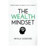 The Wealth Mindset: Understanding the Mental Path to Wealth