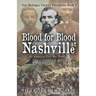 Blood for Blood at Nashville