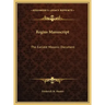 Regius Manuscript: The Earliest Masonic Document