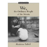We, the Ordinary People of the Streets