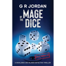 Mage of the Dice: A Highlands and Islands Detective Thriller