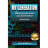 My Generation: What group were you born into?