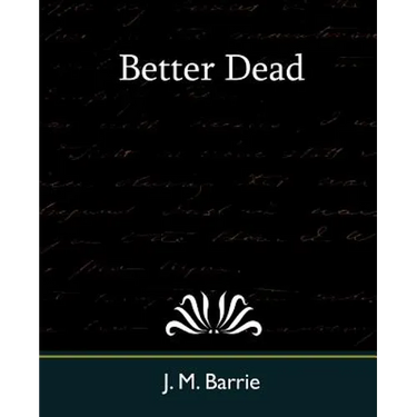 Better Dead