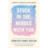 Stuck in the Middle with You: A Memoir of Parenting in Three Genders