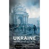 Ukraine and the Empire of Capital: From Marketisation to Armed Conflict