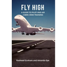 Fly High: A Guide to Pilot and Air Cabin Crew Training