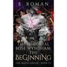 The Immortal Rose Wyndham: The Beginning