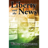 Liberty and the News