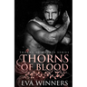 Thorns of Blood: A Dark Mafia Romance
